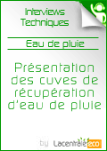 interviwes r&eacute;cup&eacute;ration eau de pluie